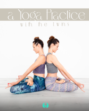 A Yoga Practice With The Twins